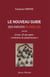 Le Nouveau Guide des amours plurielles - 10 ans, 20 ans après : "itinéraires de polyamoureux"
