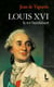 Louis XVI - Le roi bienfaisant