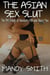 The Asian Sex Slut - The SM Trilogy of Hardcore Filth and Sleazy Sex
