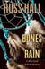Bones of the Rain - The Blue-Eyed Indian Series, #1