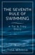 The Seventh Rule of Swimming - A Tai & Trey Story