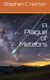 A Plague of Meteors - The AIC Universe Novels, #1