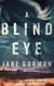 A Blind Eye - Adam Kaminski Mystery Series, #1