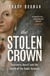 The Stolen Crown - The bestselling, gripping account of the succession of Elizabeth I by a leading Tudor expert