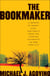 The Bookmaker - A Memoir of Money, Luck, and Family from the Utopian Outskirts of New York City