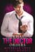 What the Doctor Orders: A Single Daddy Doctor Romance - Saved by the Doctor, #2
