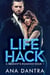 Life Hack - A Migrant's Romance Series, #1