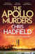 The Apollo Murders - The gripping Cold War thriller from the bestselling author and astronaut