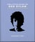 The Little Guide to Bob Dylan - How Does it Feel?