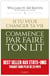 Si tu veux changer ta vie... commence par faire ton lit