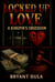 Locked Up Love: A Kingpin’s Obsession