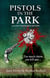Pistols In The Park - A Kathy Chatsworth Mystery, #2