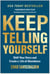 Keep Telling Yourself - Shift Your Story and Create a Life of Abundance