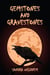 Gemstones and Gravestones - The Haunted Seniors of Specter County, #1
