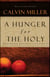 A Hunger for the Holy - Nuturing Intimacy with Christ