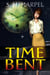 Time Bent - Ghost Hunters Mystery Parables