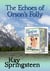 The Echoes of Orson's Folly: a three-book boxed set - The Echoes of Orson's Folly