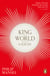 King of the World - The Life of Louis XIV