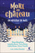 Mort au château : Un mystère de Noël