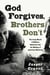 God Forgives, Brothers Don't - The Long March of Military Education and the Making of American Manhood
