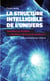 La structure intelligible de l'univers - Variations sur le thème "Symétries / brisures de symétries"