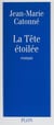 La Tête étoilée