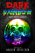 Dark Rainbow,  Anthology of Queer Erotic Horror