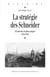 La stratégie des Schneider - Du marché à la firme intégrée (1836-1914)