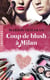 Coup de blush à Milan