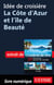 Idée de croisière - La Côte d'Azur et l'île de Beauté