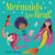 Mermaids Are Real!