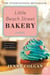 Little Beach Street Bakery - A Novel