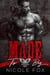 Made to Beg - The Ancestors MC, #2