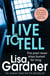 Live to Tell (Detective D.D. Warren 4) - An electrifying thriller from the Sunday Times bestselling author