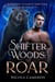 Shifter Woods: Roar - Esposito County Shifters, #5