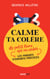 Calme ta colère - Le petit livre qui va aider les parents d'enfants précoces