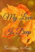 My Love is Deep - A Peter Travis Love Story, #1