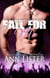 Fall for Me - The Rock Gods, #1