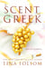 A Scent of Greek - Out of Olympus, #2