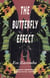 The Butterfly Effect