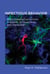 Infectious Behavior - Brain-Immune Connections in Autism, Schizophrenia, and Depression