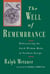 The Well of Remembrance - Rediscovering the Earth Wisdom Myths of Northern Europe