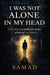 I Was Not Alone in My Head