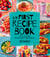 My First Recipe Book - Recipes for the Food Kids Really Want to Make (and Eat)