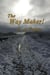 The Way Maker