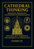 Cathedral Thinking - Biblische Prinzipien und Denken in Generationen - Bitcoin als Werkzeug für Freiheit und Wohlstand