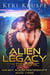 Alien Legacy: The Psychic - Ancient Aliens Descendants, #3