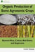 Organic Production of Some Agronomic Crops: Basmati Rice, Cotton, Red Gram and Sugarcane