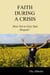 Faith During a Crisis - How Not to Give Into Despair!
