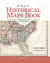 The Family Tree Historical Maps Book - A State-by-State Atlas of US History, 1790-1900